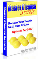 Master Cleanse Secrets - Fit up Your Body & Lose Up to 20 Pounds! - Only $27 +  3 FREE Bonuses